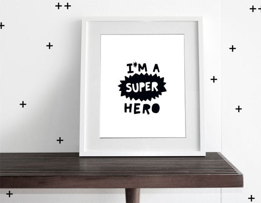 I'm a Super Hero Wall Art